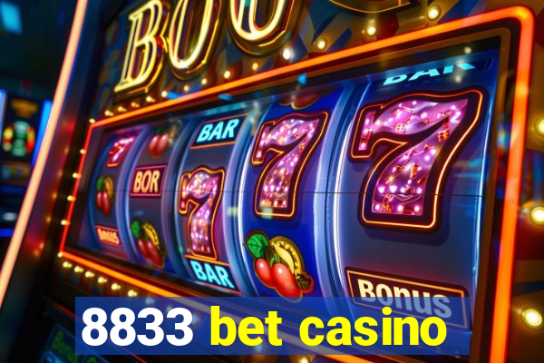 8833 bet casino