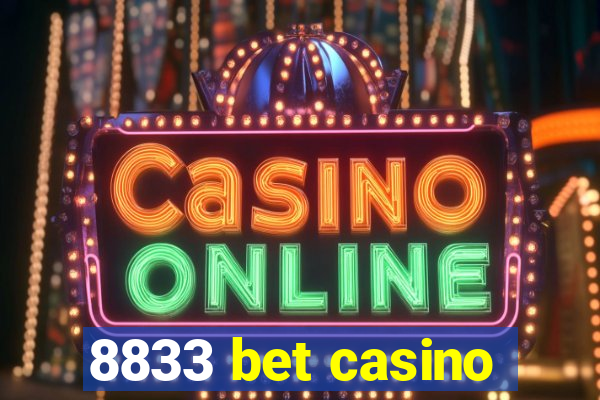 8833 bet casino