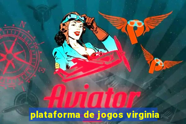 plataforma de jogos virginia