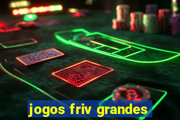 jogos friv grandes