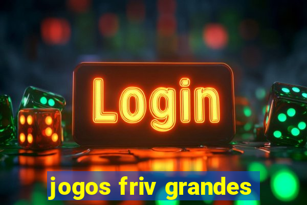 jogos friv grandes