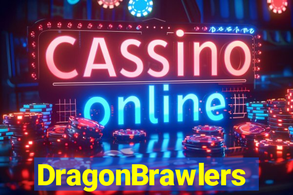 DragonBrawlers