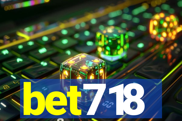 bet718