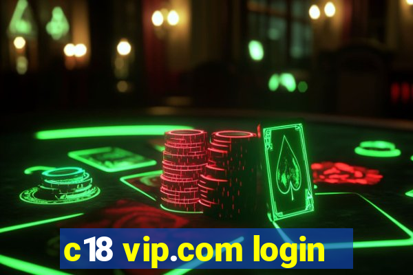 c18 vip.com login