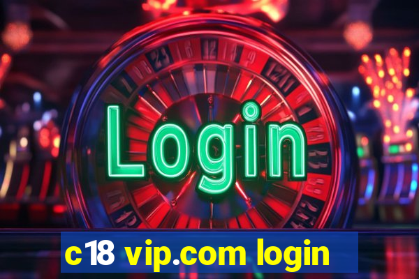 c18 vip.com login