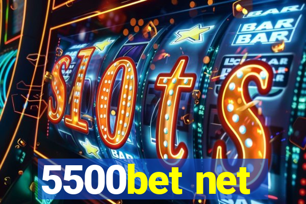 5500bet net