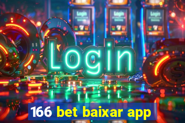 166 bet baixar app