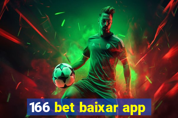 166 bet baixar app