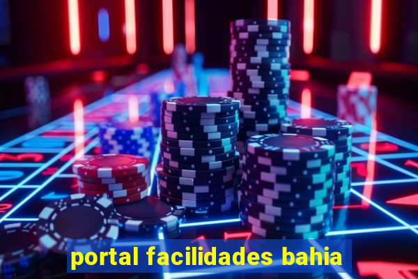 portal facilidades bahia