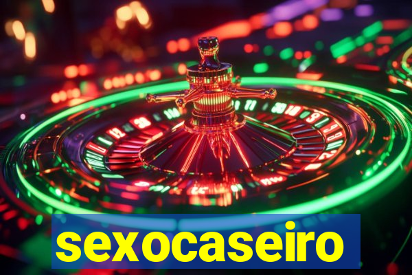 sexocaseiro