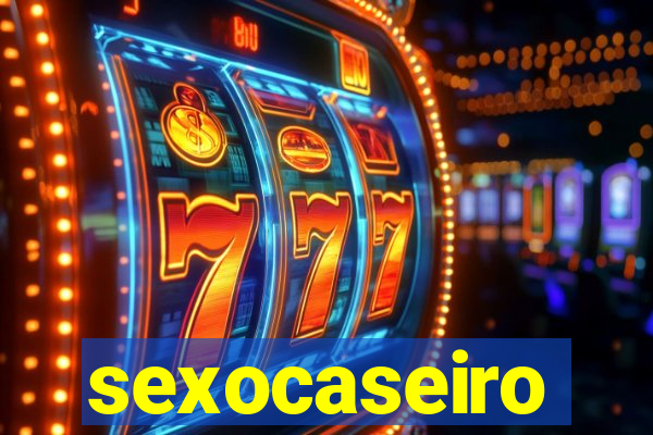 sexocaseiro