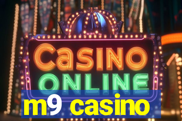 m9 casino