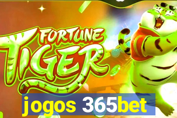 jogos 365bet