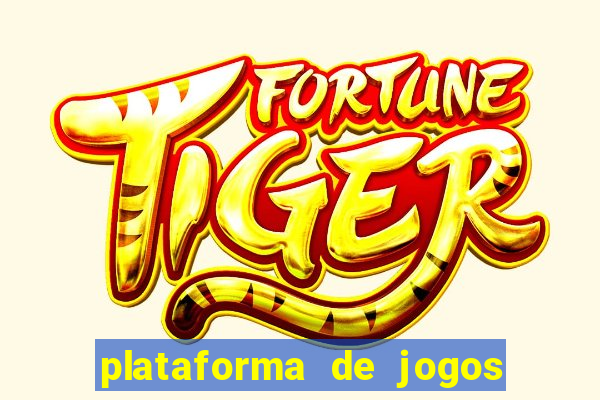 plataforma de jogos fortune tiger