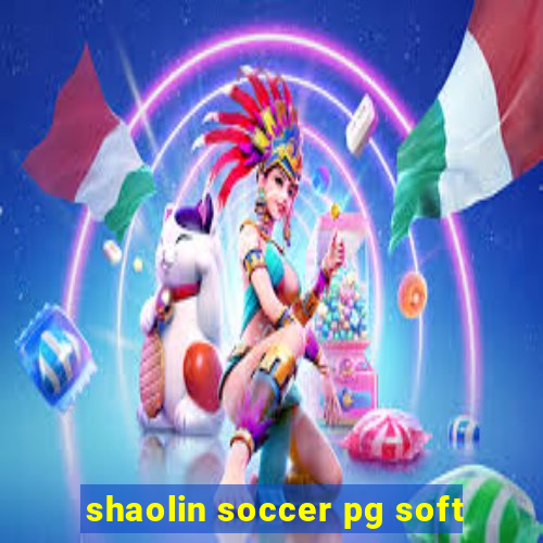 shaolin soccer pg soft