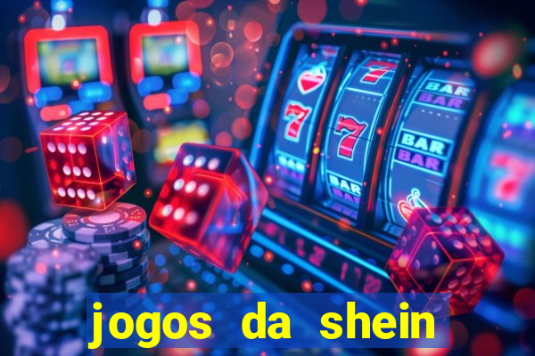 jogos da shein para ganhar pontos