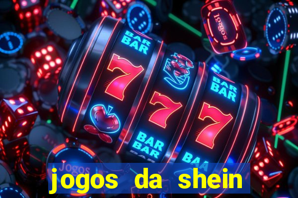 jogos da shein para ganhar pontos