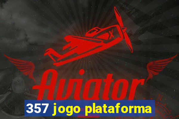 357 jogo plataforma