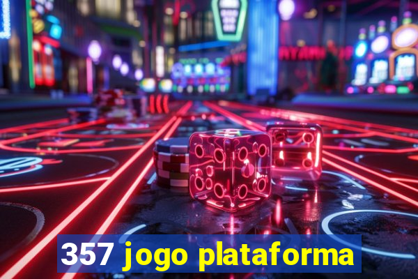 357 jogo plataforma