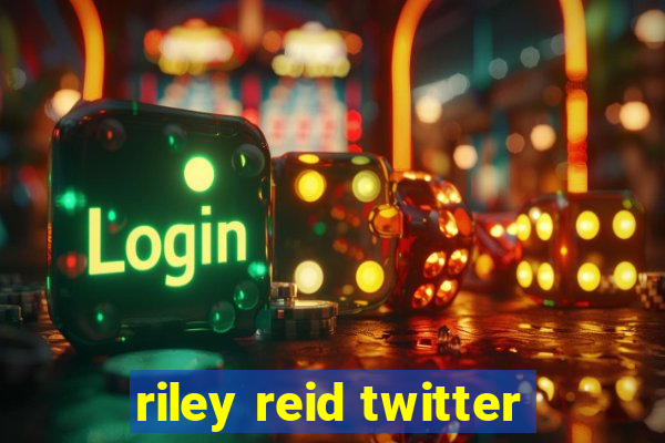 riley reid twitter