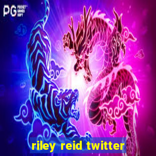 riley reid twitter