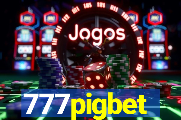 777pigbet