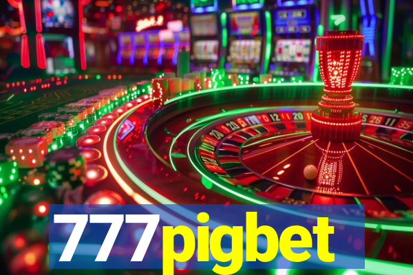 777pigbet