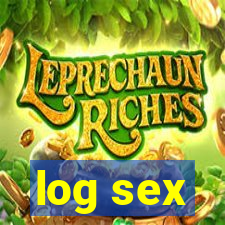 log sex