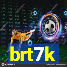 brt7k