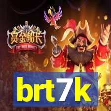 brt7k