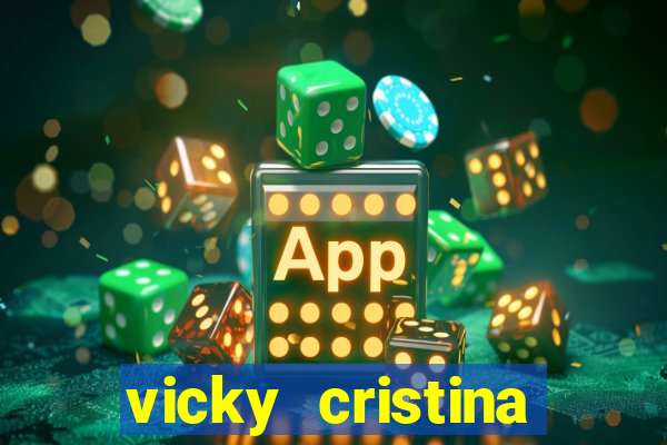 vicky cristina barcelona online legendado