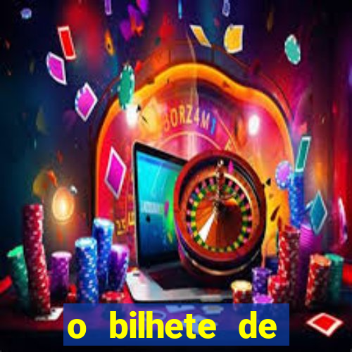 o bilhete de loteria dublado download utorrent