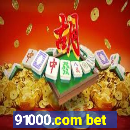 91000.com bet