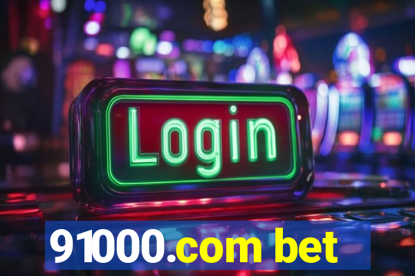 91000.com bet