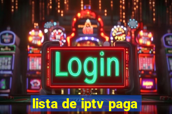 lista de iptv paga