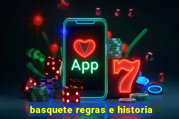 basquete regras e historia