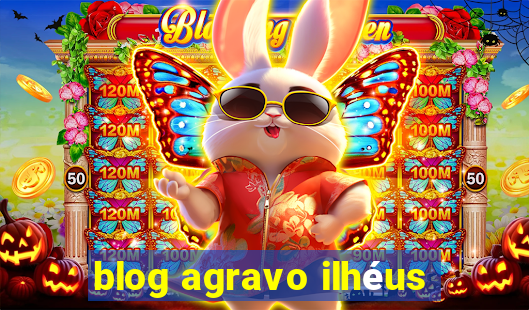 blog agravo ilhéus