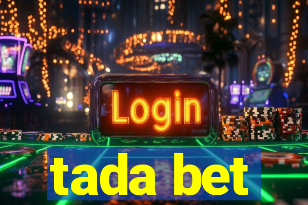 tada bet