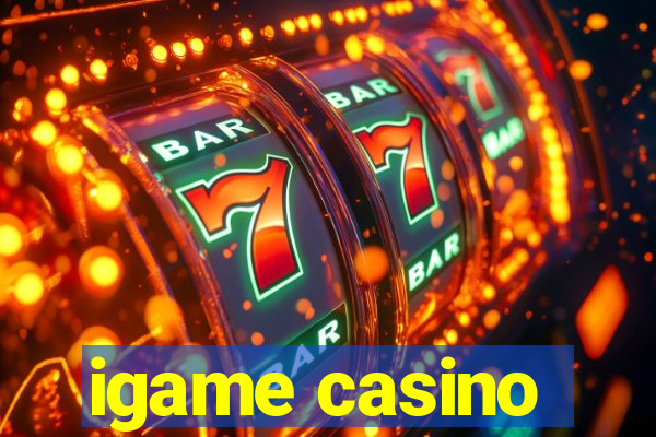 igame casino