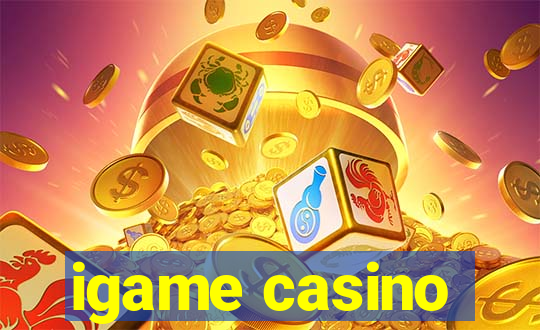 igame casino