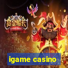 igame casino