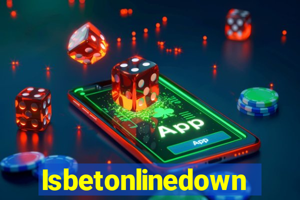 Isbetonlinedown