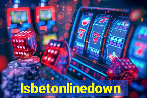 Isbetonlinedown