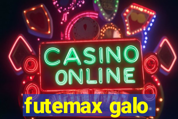 futemax galo