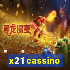 x21 cassino