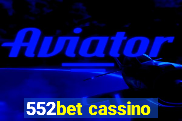 552bet cassino