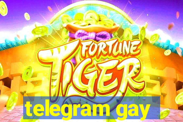 telegram gay