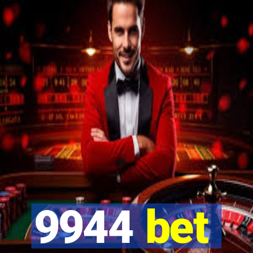 9944 bet