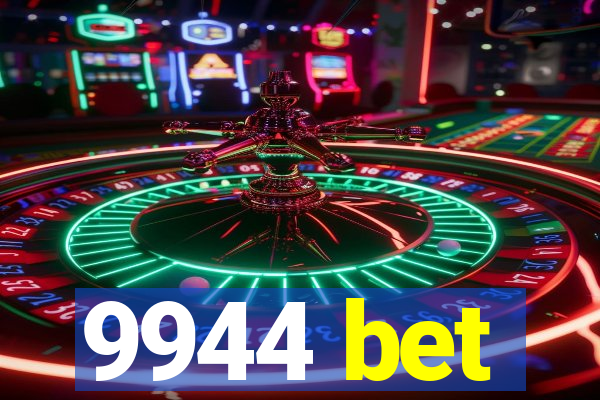 9944 bet