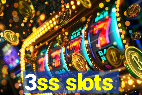 3ss slots